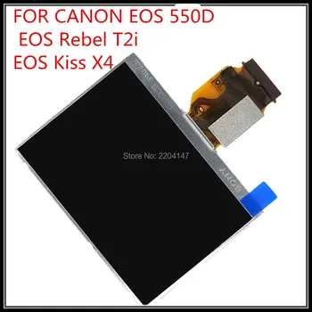 оригинален нов Огледално 550D LCD Дисплей За CANON EOS 550D EOS550D LCD дисплей С подсветка на резервни части за ремонт на фотоапарати безплатна доставка